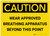 Caution: Wear Approved Breathing Apparatus Beyond Point - Label