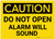 Caution: Do Not Open Alarm Will Sound - Label