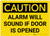 Caution: Alarm will Sound if Door is Opened - Label