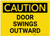 Caution: Door Swings Outward - Label