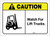 Caution: Watch For Lift Trucks with Graphic ANSI - Label