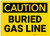 Caution: Buried Gas Line - Label