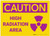 Caution: High Radiation Area - Label