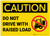 Caution: Do Not Drive with Raised Load - Label