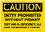Caution: Entry Prohibited Without Permit Test for O2 Deficiency - Label