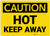 Caution: Hot Keep Away - Label