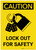 Caution: Lock Out For Safety - Label