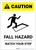 Caution: Fall Hazard - Watch Your Step Portrait - Label