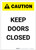Caution: Keep Doors Closed Portrait - Label
