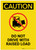 Caution: Do Not Drive with Raised Load Portrait - Label