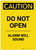 Caution: Do Not Open Alarm Will Sound Portrait - Label