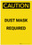 Caution: Dust Mask Required Portrait - Label