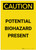 Caution: Potential Biohazard Present Portrait - Label