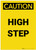 Caution: High Step Portrait - Label