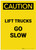 Caution: Lift Trucks Go Slow Portrait - Label