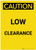 Caution: Low Clearance Portrait - Label