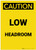Caution: Low Headroom Portrait - Label