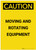 Caution: Moving And Rotating Equipment Portrait - Label