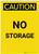Caution: No Storage Portrait - Label