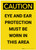 Caution: PPE Eye and Hand Protection Must be Worn in Area Portrait - Label