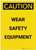 Caution: PPE Wear Safety Equipment Portrait - Label