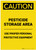 Caution: Pesticide Storage Area use PPE Portrait - Label