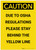Caution: Please Stay Behind The Yellow Line Portrait - Label