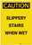 Caution: Slippery Stairs When Wet Portrait - Label