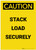Caution: Stack Load Securely Portrait - Label