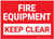 Fire Equipment/Keep Clear Landscape - Label