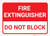 Fire Extinguisher/Do Not Block Landscape - Label