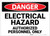 Danger: Electrical Hazard - Authorized Personnel Only - Label