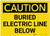 Caution: Buried Electric Line Below - Label