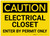Caution: Electrical Closet - Enter by Permit Only - Label