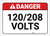 Danger: 120/208 Volts - Label