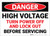 Danger: High Voltage - Turn Power Off and Lock out Before Servicing - Label