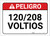 Danger: 120/208 Volts Spanish - Label