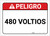 Danger: 480 Volts Spanish - Label