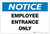 Notice: Employee Entrance Only - Label