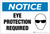 Notice: Eye Protection Required with Icon - Label