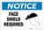 Notice: Face Shield Required with Icon - Label
