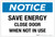 Notice: Save Energy - Close Door When Not in Use - Label