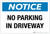 Notice: No Parking in Driveway - Label