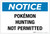 Notice: Pokémon Hunting Not Permitted - Label
