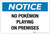 Notice: No Pokémon Playing on Premises - Label