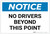 Notice: No Drivers Beyond this Point - Label