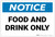 Notice: Food And Drink Only - Label