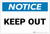 Notice: Keep Out - Label