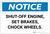 Notice: Shut off Engine Set Brakes Chock Wheels - Label
