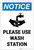 Notice: Please Use Wash Station with Icon Portrait - Label